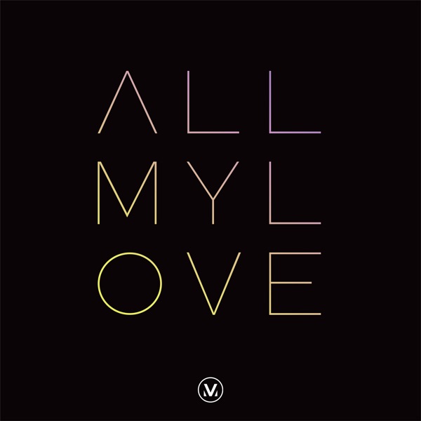 All My Love (Live)
