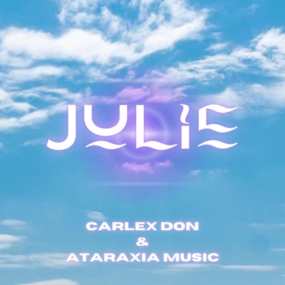 Julie (feat. Carlex Don) - Single