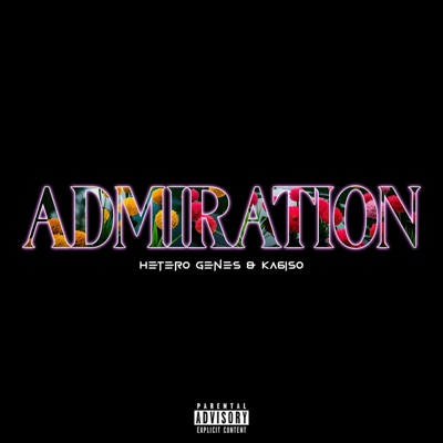 Admiration (feat. Ka6iso) - Single