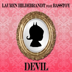 Devil (Remixes) [feat. Basstoy]