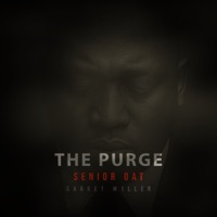 The Purge (feat. Garret M1ller) - Single - Senior Oat