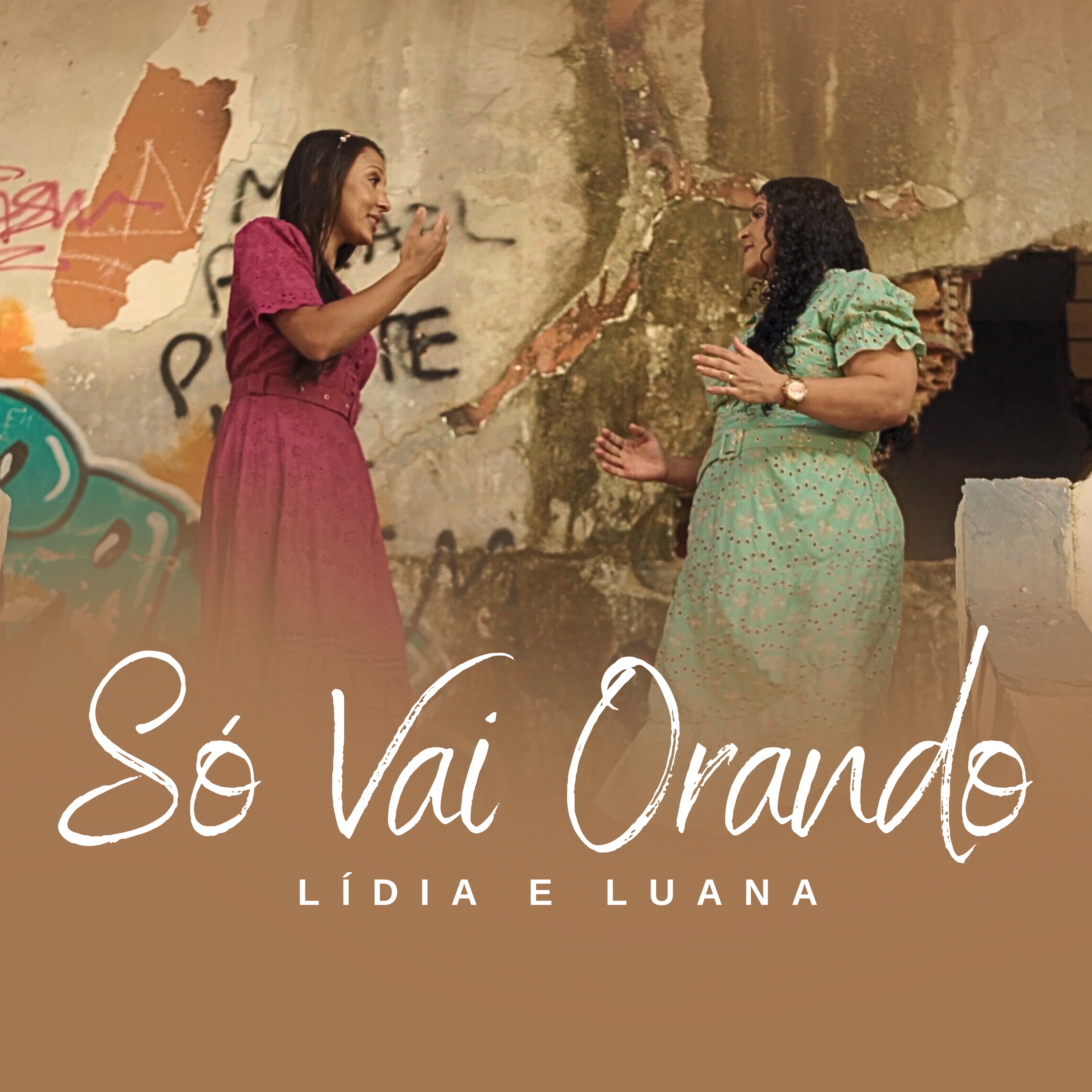 LIDIA E LUANA 2025 - SO VAI ORANDO