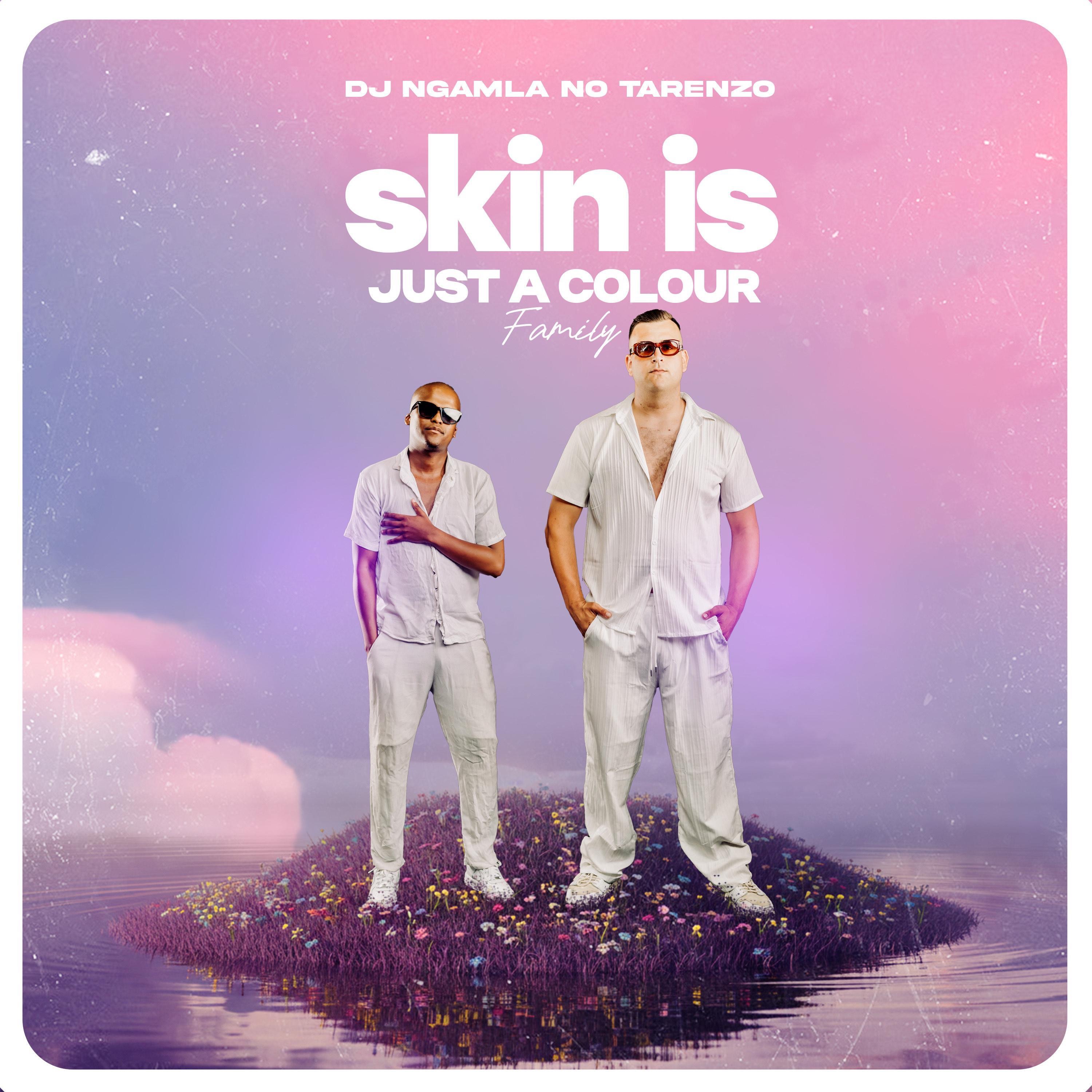 Skin Is Just A Colour Family