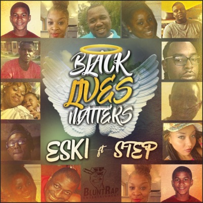 Black Lives Matter (feat. Step) - Single