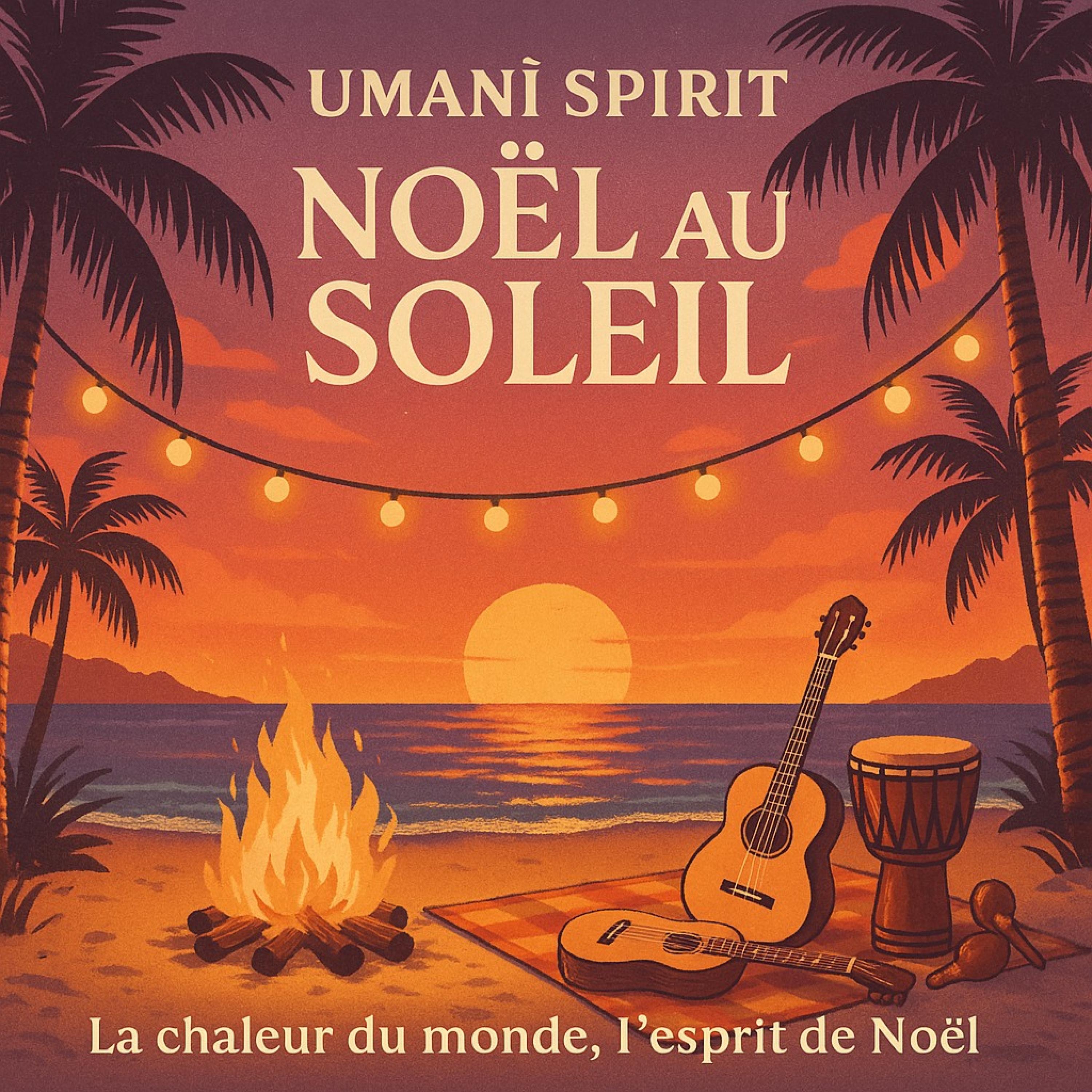 Noël au Soleil : “Noël n’a pas toujours besoin de neige pour être magique.”