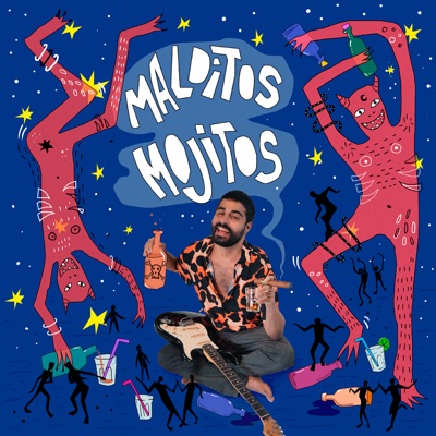 Malditos Mojitos - Single