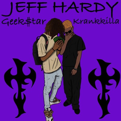 Jeff Hardy (feat. Krankkilla) - Single