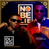 NO BE LIE (feat. Duncan mighty)