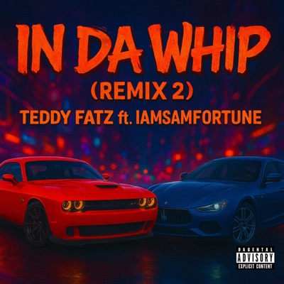 In Da Whip (feat. IAMSAMFORTUNE) [Remix Pt. 2] - Single