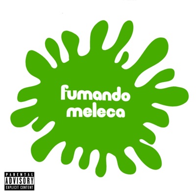 FUMANDO MELECA (feat. MXR guaplord) - Single