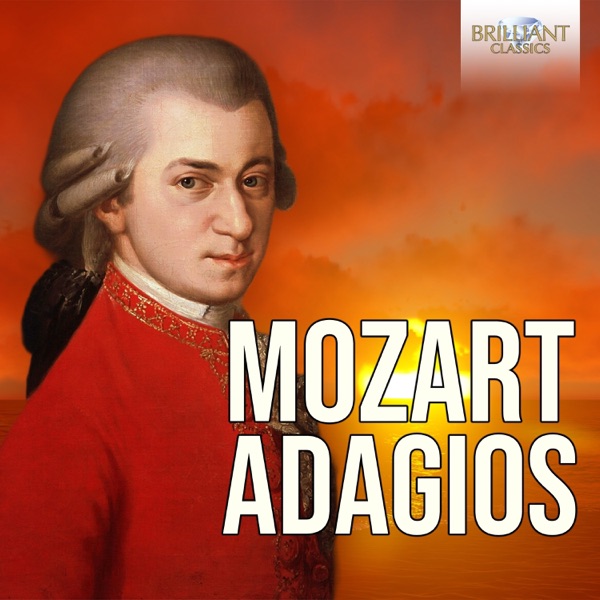 Mozart: Adagios