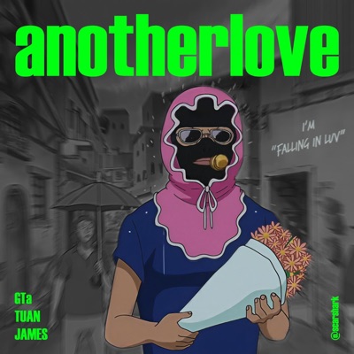 another love (feat. GATTAN & TUAN) - Single