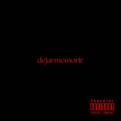 dejarmemorir - Single