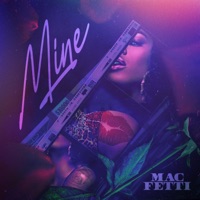 Mine - Single - Mac Fetti