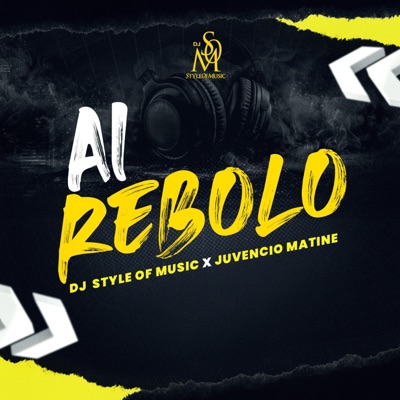 Ai Rebolo (feat. Juvencio Matine) - Single