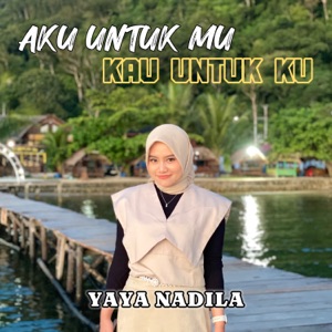 Chord Gitar Aku Untuk Mu Kau Untuk Ku - Yaya Nadila
