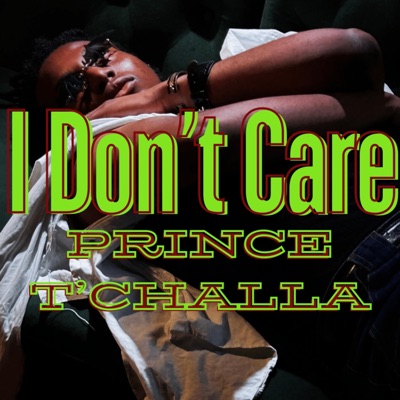 I Don't Care (Single)