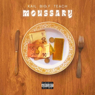 MOUSSARY (feat. Big.f & Teach_scl) - Single