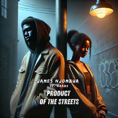 Product of The Streets (feat. Naabs) - Single