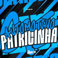 Automotivo Patricinha - Single - DJ LUIZ SP