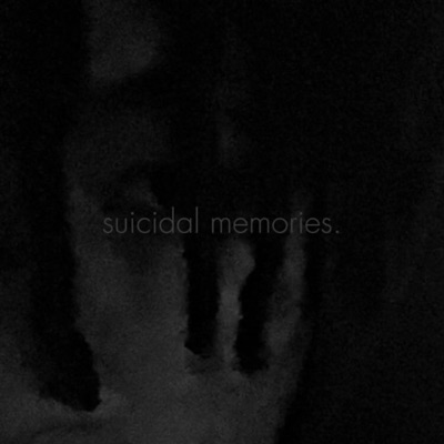 suicidal memories. - Single