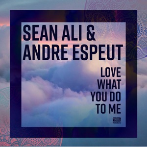 Love What You Do to Me - Single