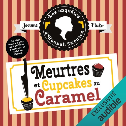 Meurtres et cupcakes au caramel: Les enquêtes d'Hannah Swensen 5 cover