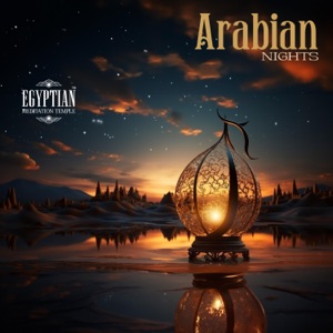 Arabian Nights: Authentic Middle Eastern Melodies, Oriental Instrumentals from the East