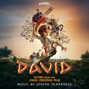 DAVID (Score from the Angel Original Film) - Joseph Trapanese & Angel