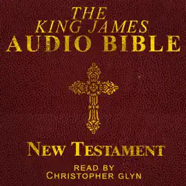 New Testament: The King James Audio Bible