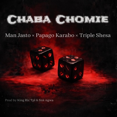 Chaba Chommie (feat. Man Jasto, Papago Karabo, Triple Shesa & King Ric Tpl) - Single
