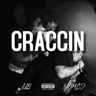 Craccin (feat. NOMCJ) - Single