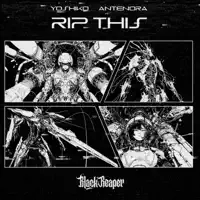 Rip This — Yoshiko & Antenora