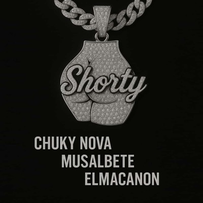 SHORTY (feat. ChukyNova, Elmacanon & Musalbete) - Single