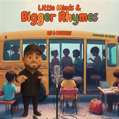 Little Minds and Bigger Rhymes