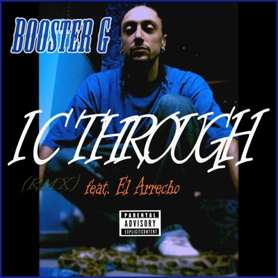 I C Through (feat. El Arrecho) [Remix] - Single