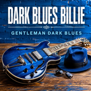 Gentleman Dark Blues - Dark Blues Billie