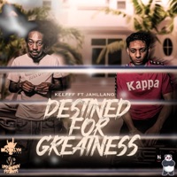Destined For Greatness (feat. Jahllano) - Single - Keefff