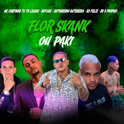 Flor Skank ou Paki - Single