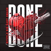 Done (feat. Big Baby Smash) - Single - Ritzy