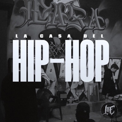 La Casa Del Hip-Hop (feat. Mi Estilo 412) - EP