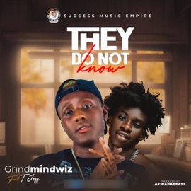 They Do Not Know (feat. TJeff) Grind Mind