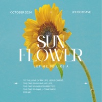 SUNFLOWER! (feat. Triple A) - Single - IceDotDave