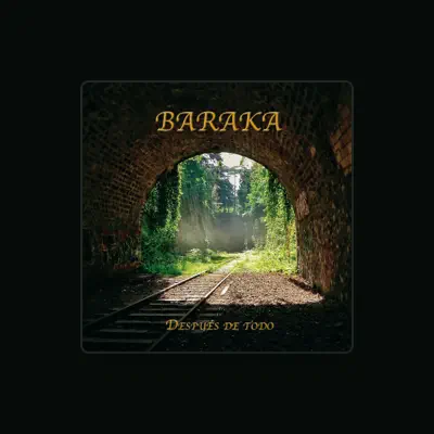 Listen to Baraka, watch music videos, read bio, see tour dates & more!