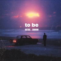 to be - Single - sadaround & ARCTYQUE