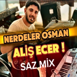 Nerdeler Osman Saz (Mix)