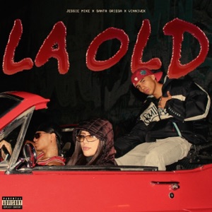 La Old (feat. Jessie Mike & Santa Griega) - Single