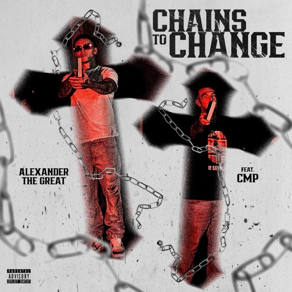 Chains to Change (feat. CMP)