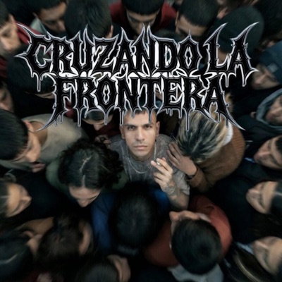 CRUZANDO LA FRONTERA