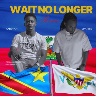 Wait No Longer (Remix) - Single